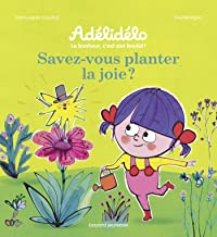 savez vous planter la joie