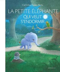 la-petite-éléphante-qui-veut-s-endormir