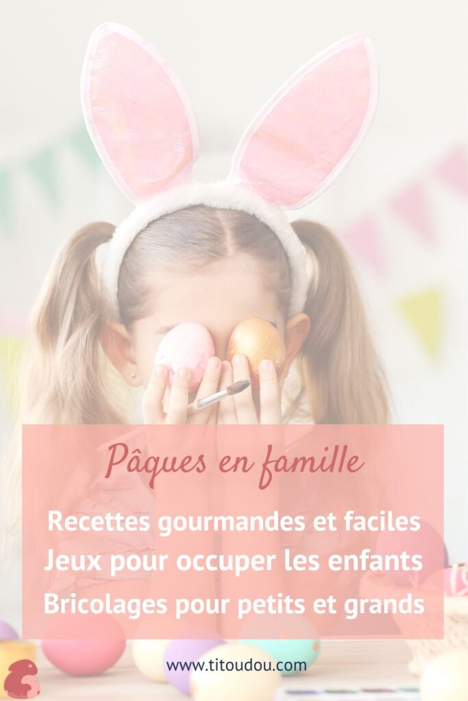 paques-recettes-jeux-bricolages-titoudou