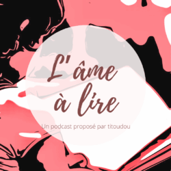 podcast-l-ame-a-lire